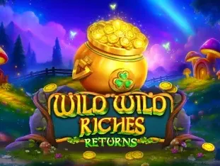 Wild Wild Riches Returns